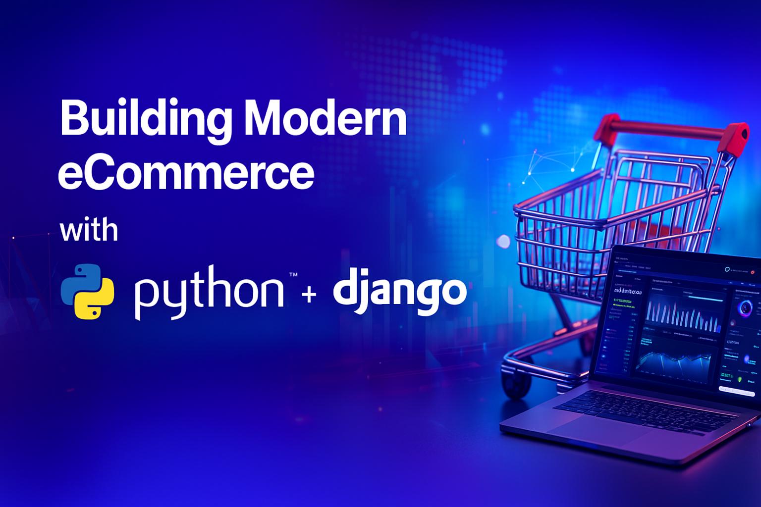 Python + Django がモダンな eコマース開発に最適な理由(完全ガイド + 料金プラン付き) - Simplico